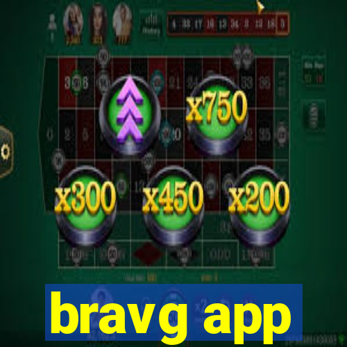 bravg app