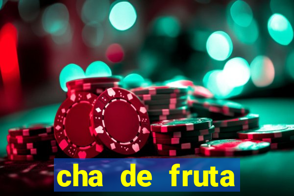 cha de fruta estrela stardew valley id 1.6
