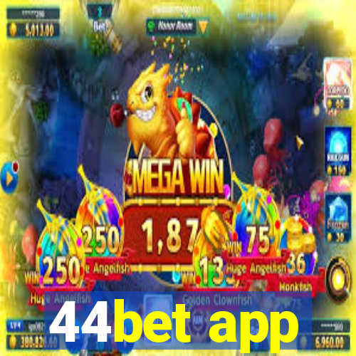 44bet app
