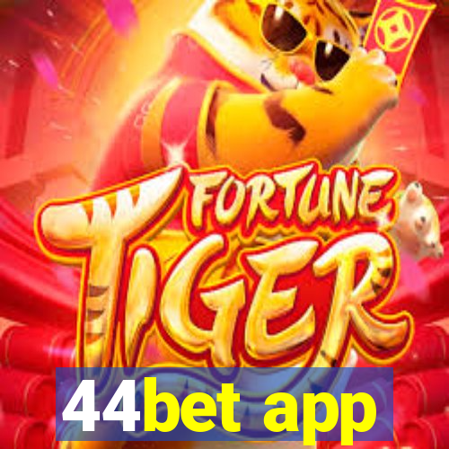44bet app