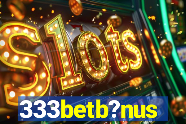 333betb?nus