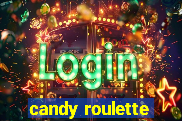 candy roulette