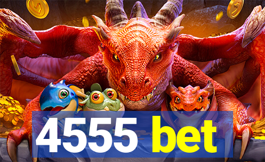 4555 bet