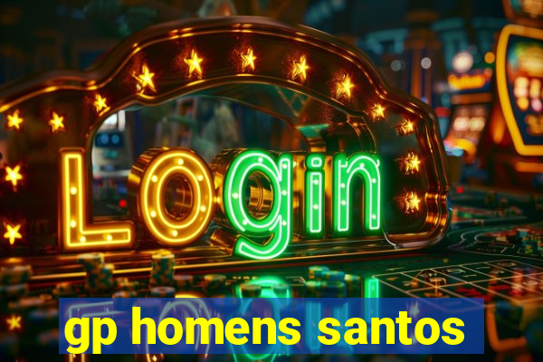 gp homens santos