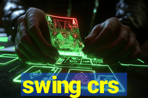 swing crs