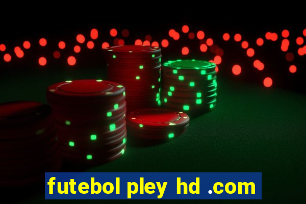 futebol pley hd .com