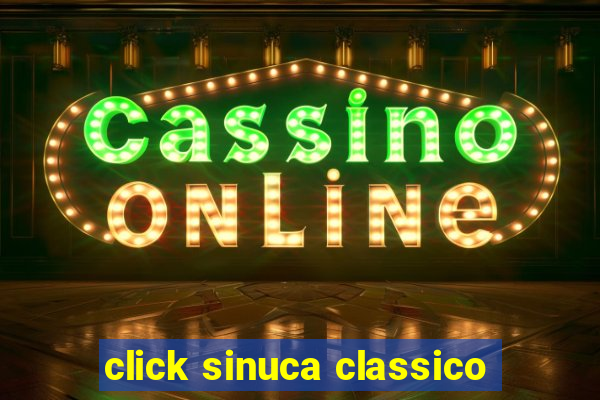 click sinuca classico