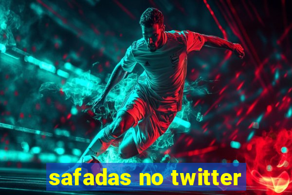 safadas no twitter