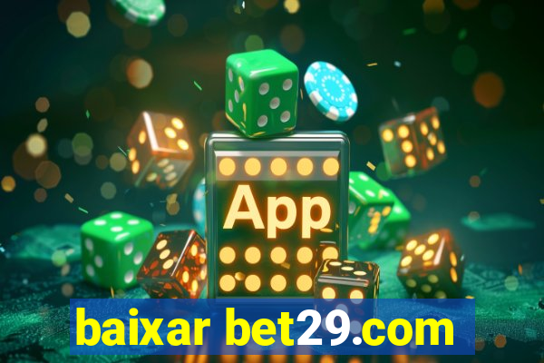 baixar bet29.com