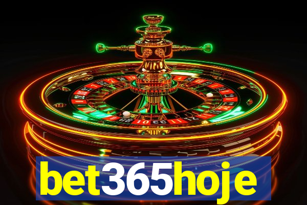 bet365hoje