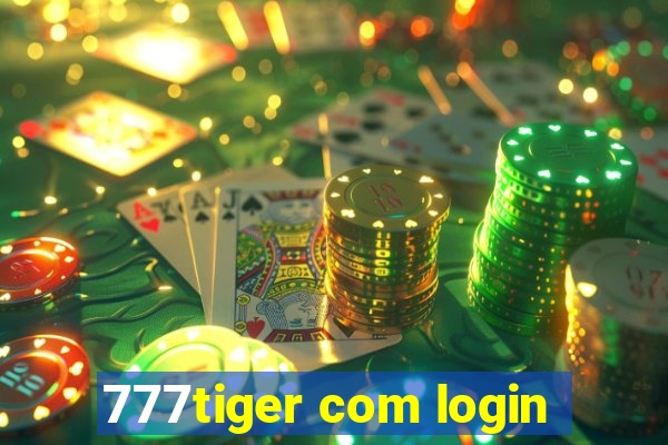 777tiger com login