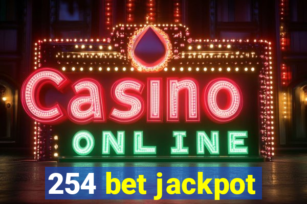 254 bet jackpot