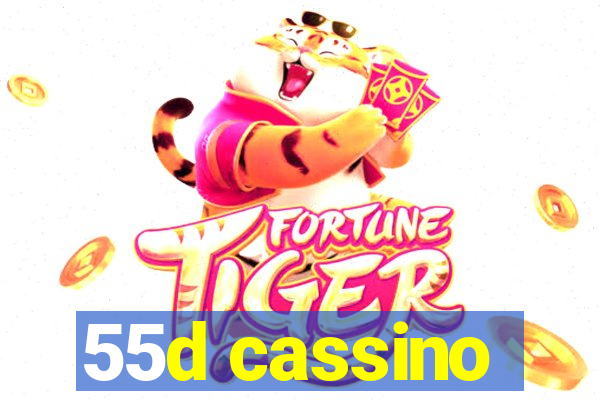 55d cassino