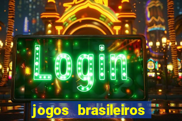 jogos brasileiros que ganham dinheiro de verdade