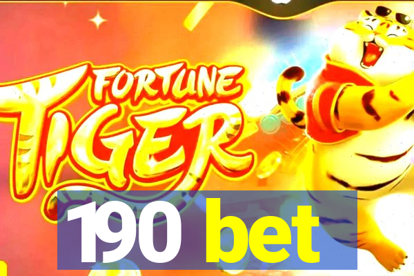190 bet