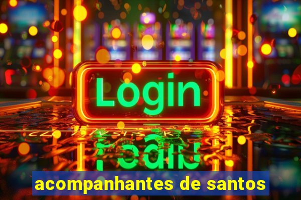 acompanhantes de santos