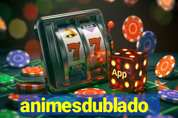 animesdublado