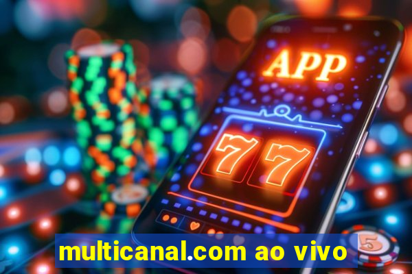 multicanal.com ao vivo