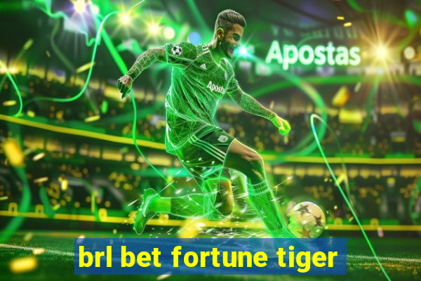 brl bet fortune tiger