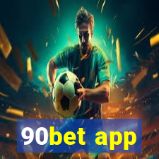 90bet app