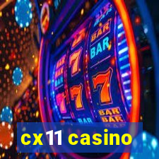 cx11 casino