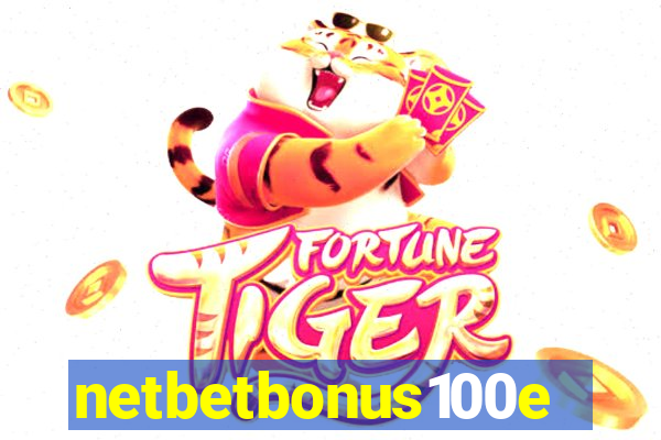 netbetbonus100e
