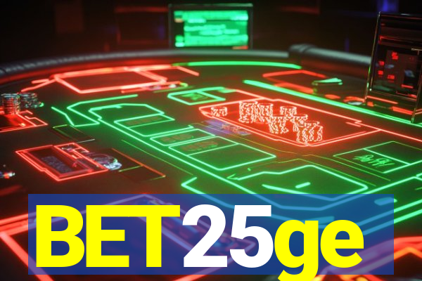 BET25ge