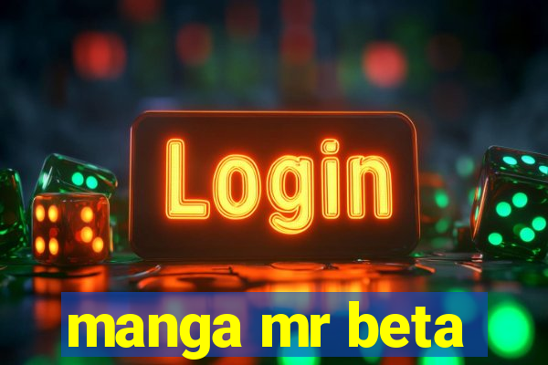 manga mr beta