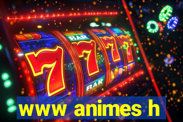 www animes h