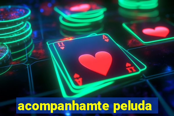 acompanhamte peluda