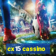 cx15 cassino