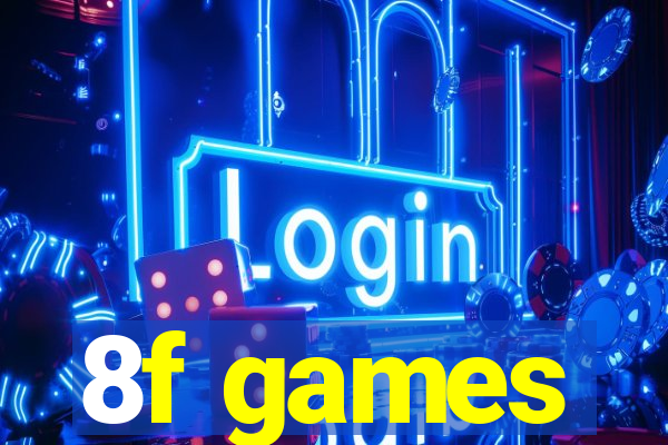 8f games