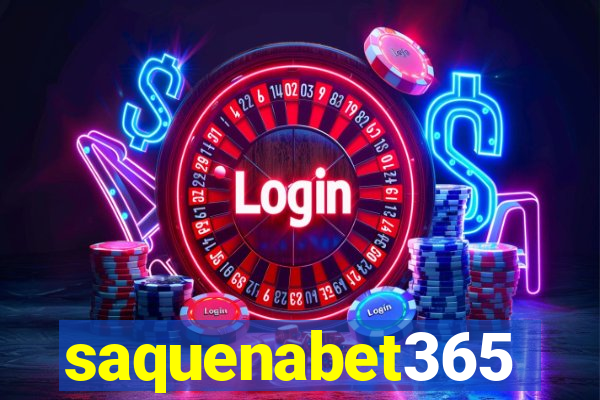 saquenabet365