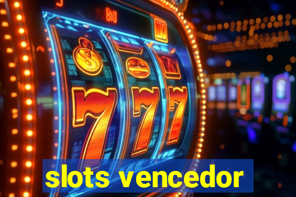 slots vencedor