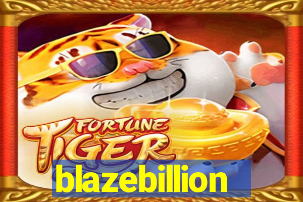 blazebillion