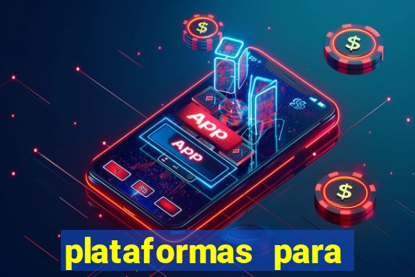 plataformas para jogar demo