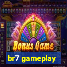 br7 gameplay