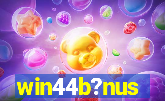 win44b?nus
