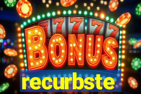 recurbste