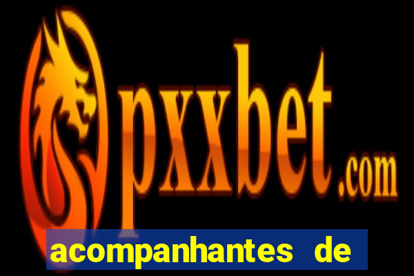 acompanhantes de juiz de fora
