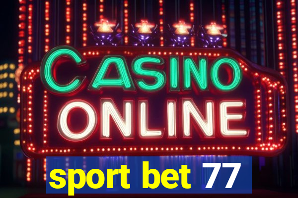 sport bet 77