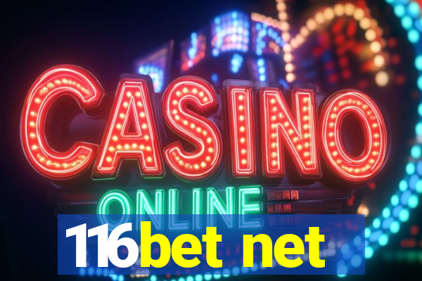 116bet net