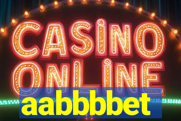aabbbbet