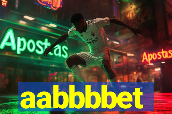 aabbbbet