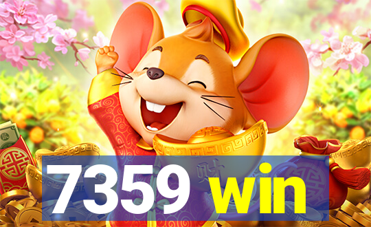 7359 win
