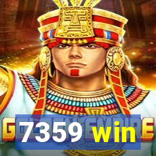 7359 win