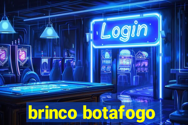 brinco botafogo