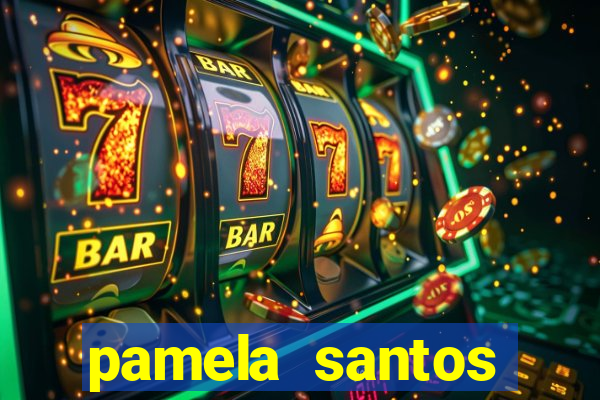 pamela santos garota de programa