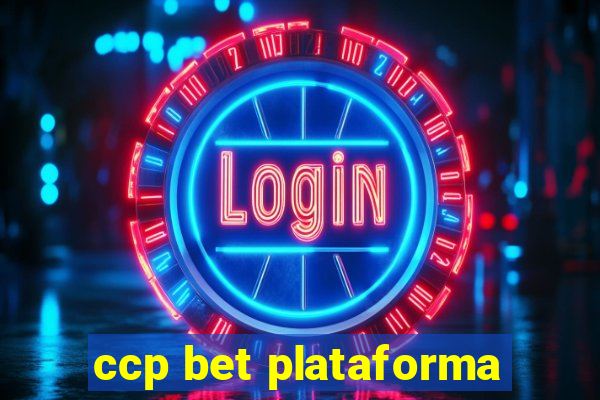 ccp bet plataforma