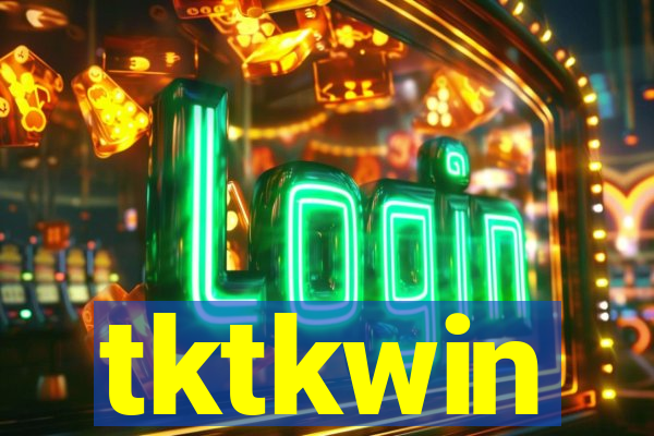 tktkwin